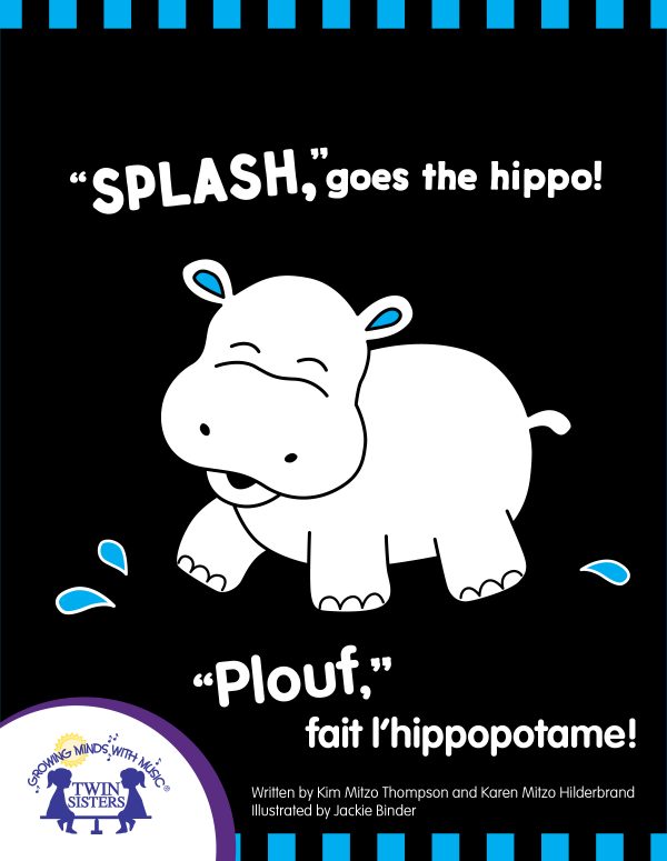 Image Representing Cover Art For &Quot;Splash,&Quot; Goes The Hippo! - &Quot;Plouf,&Quot; Fait L'Hippopotame! (English/French)_French English