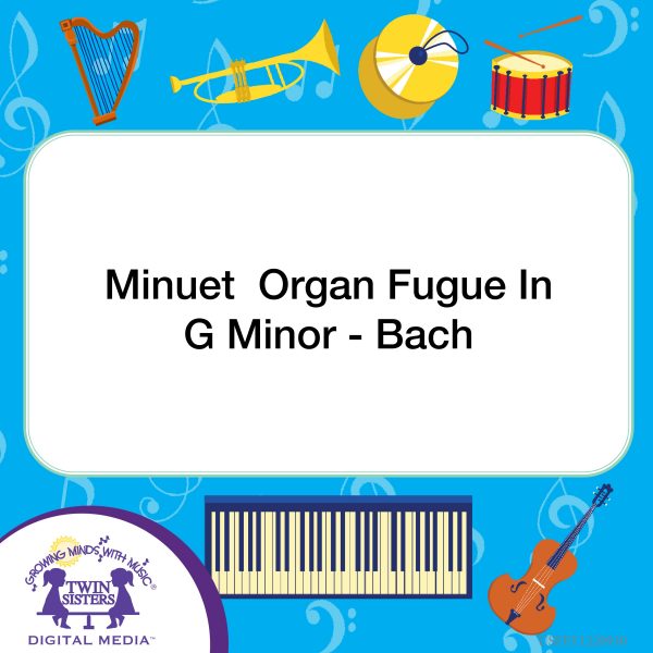 Image Representing Cover Art For Minuet Organ Fugue In G Minor - Bach_Instrumental