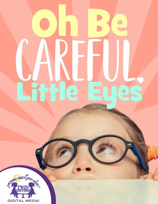 Cover art for Oh Be Careful, Little Eyes