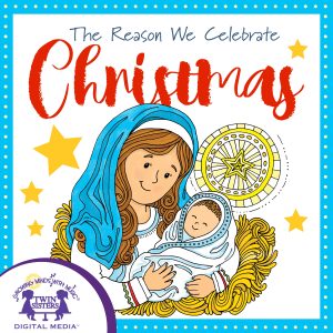 Cover art for The Reason We Celebrate Christmas